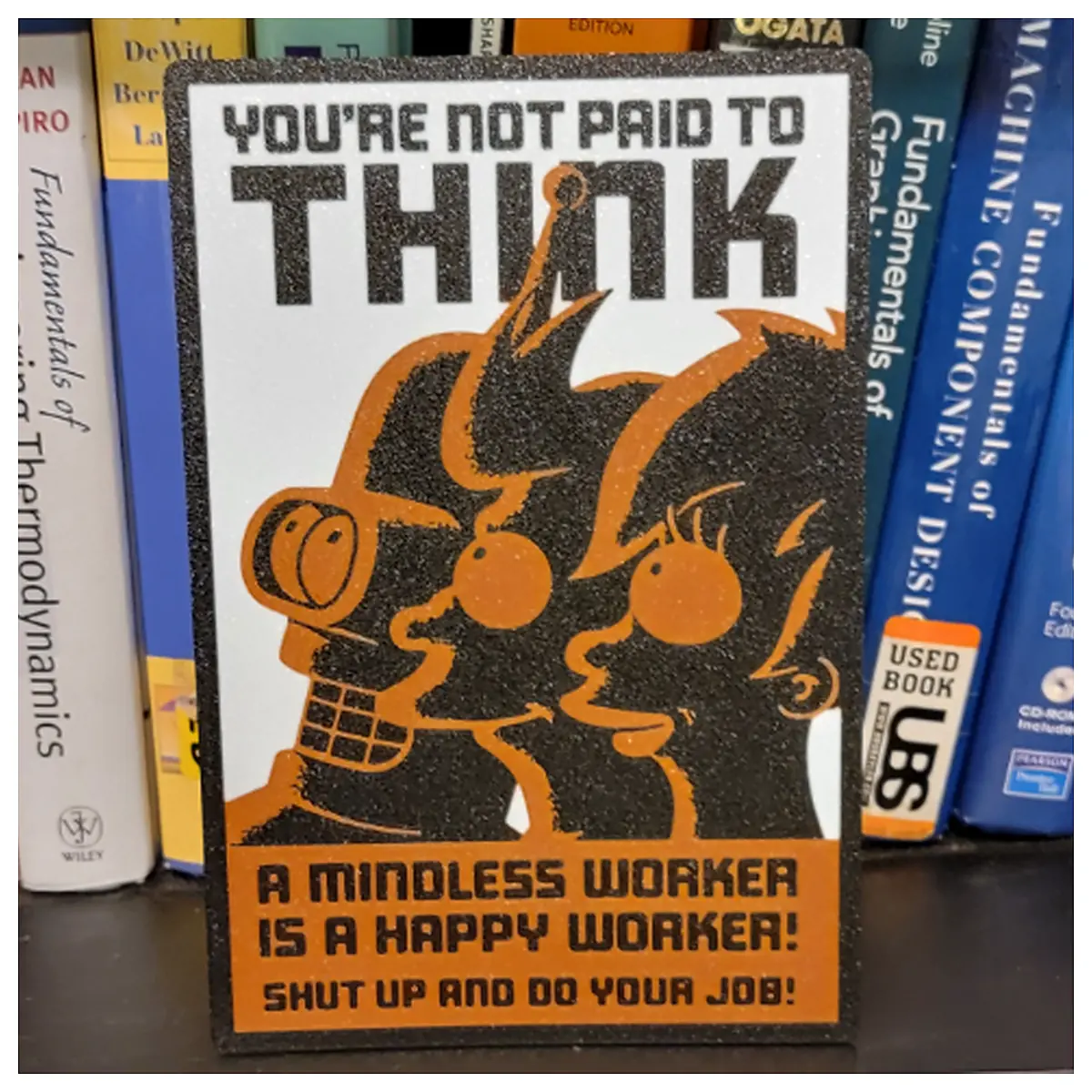 Futurama Poster Youre Not Paid To Think Science Theory Exploration Learning Concept Art Decor