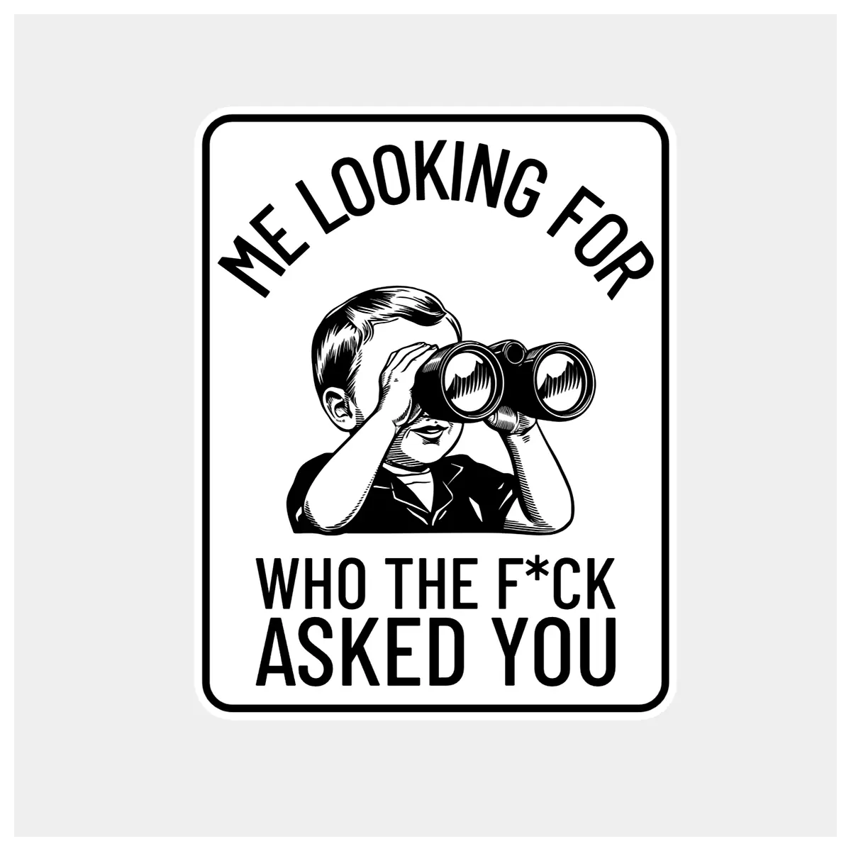 Who Asked You Funny Car Sign Parts Accessories Repair Replacement Decoration Auto Decor